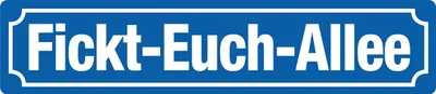 Produktbild von FICKT-EUCH-ALLEE, Sraßenschild - Magnet, Blech 16 x 3,5 cm, STR-M 023