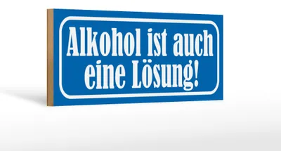 Produktbild von Holzschild Spruch 27x10cm ist auch eine Lösung