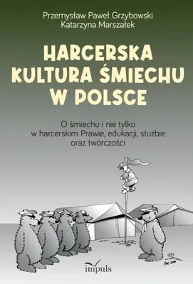 Immagine prodotto di Harcerska kultura śmiechu w Polsce - Przemysław Grzybowski, Katarzyna Marszałek