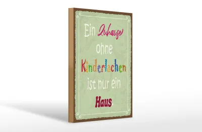 Produktbild von Holzschild Spruch 20x30cm Zuhause ohne Kinderlachen nur
