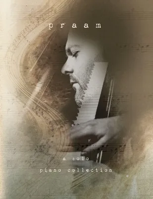 Produktbild von praam – eine Klavierkomposition für Soloklavier