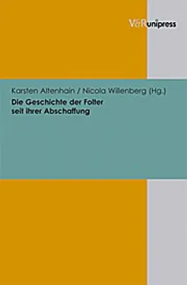 Obrázek produktu pro Die Geschichte der Folter seit ihrer Abschaffung