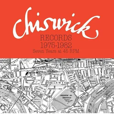 Immagine prodotto di Vari: Chiswick Records 1975 - 1982: Sette anni a 45 giri