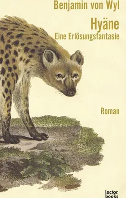Produktbild von Hyäne - Eine Erlösungsfantasie