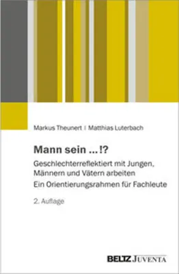 Zdjęcie produktu dla Buch: Männlichkeit im Wandel – Orientierungsrahmen für geschlechterreflektierte Arbeit
