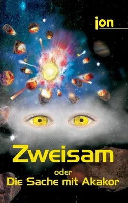 Zdjęcie produktu dla "Zweisam" oder "Die Sache mit Akakor"