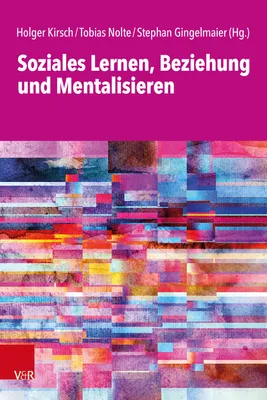 Immagine prodotto di Soziales Lernen, Beziehung und Mentalisieren