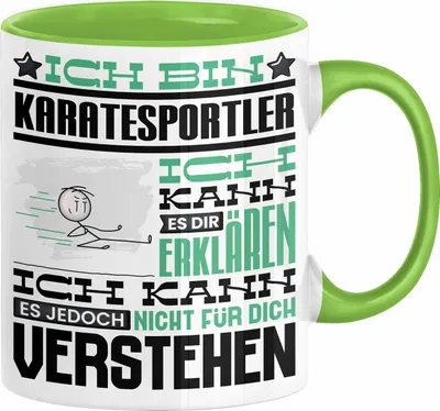 Produktbild von Karatesportler Geschenk Kaffee-Tasse Geschenkidee für Karatesportler Ich Bin Karatesportler Ich Kann Es Dir Erklären Jedoch Nicht Für Dich Verstehen Spruch Lustig (Grün)