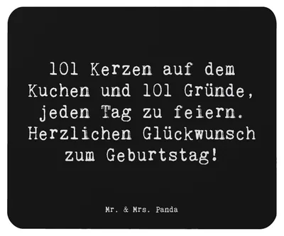 Produktbild von Mr. & Mrs. Panda Mousepad Spruch 101. Geburtstag Feier - Schwarz - Geschenk, Mouse Pad, lebensbejahende Botschaft, freudige Überraschungen, mousematte, Jubiläum, Mauspad