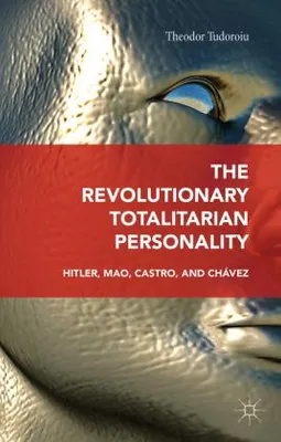 Zdjęcie produktu dla The Revolutionary Totalitarian Personality