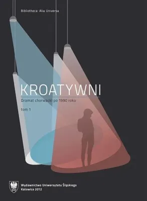 Productafbeelding van Kroatywni. Dramat chorwacki po 1990 roku T.12 - praca zbiorowa