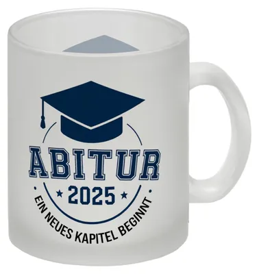 Produktbild von Abitur 2025 Ein neues Kapitel beginnt Glas Tasse