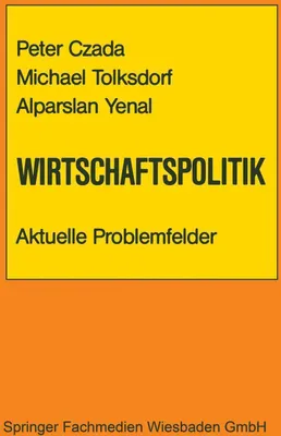 Produktbild von Wirtschaftspolitik Aktuelle Problemfelder