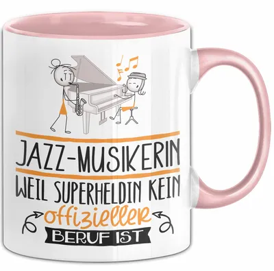 Produktbild von Jazz-Musikerin Geschenk Tasse Lustiger Spruch Jazz-Musikerin Weil Superheldin Kein Offizieller Beruf Ist Geschenkidee (Rosa)