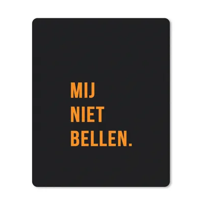Produktbild von MuchoWow® Mauspad Mousepad Zitate - Sprichwörter - Ruf mich nicht an. - Orange - Schwarz 30x40 cm - Mousepads - Maus Mat - Pad - Mausunterlage - Mausmatten