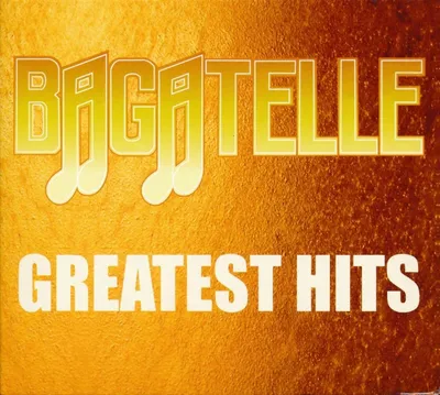 Obrázok produktu pre Bagatelle: Greatest Hits