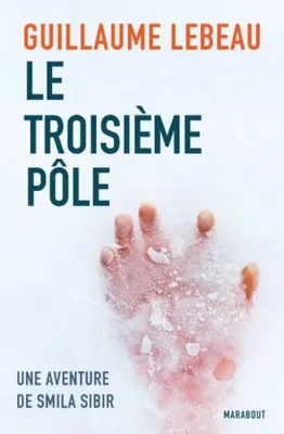 Image de Le troisième pôle
