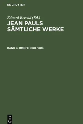 Produktbild von De Gruyter Buch: Briefe – Dokumente und Korrespondenzen aus den Jahren 1800-1804