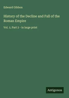 Produktbild von History of the Decline and Fall of the Roman Empire