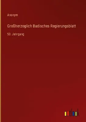 Produktbild von Großherzoglich Badisches Regierungsblatt