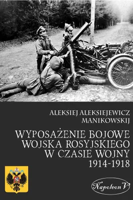 Produktbild von Wyposazenie bojowe wojska rosyjskiego w czasie wojny 1914-1918