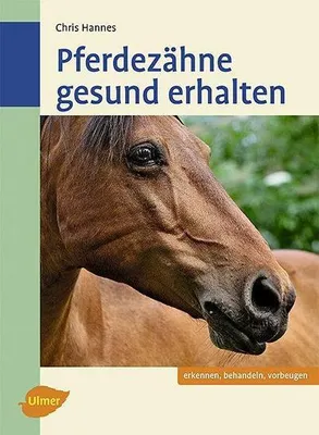 Produktbild von Hannes, C: Pferdezähne gesund erhalten