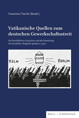 Obrázek produktu pro Vatikanische Quellen zum deutschen Gewerkschaftsstreit