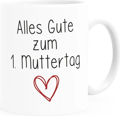 Produktbild von Kaffee-Tasse Alles Gute zum 1. Muttertag Herz Geschenk für frischgebackene Mama junge Mütter SpecialMe® weiß Keramik-Tasse