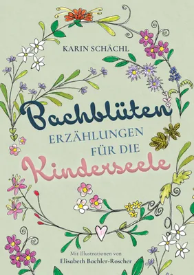 Produktbild von Bachblütenerzählungen für die Kinderseele