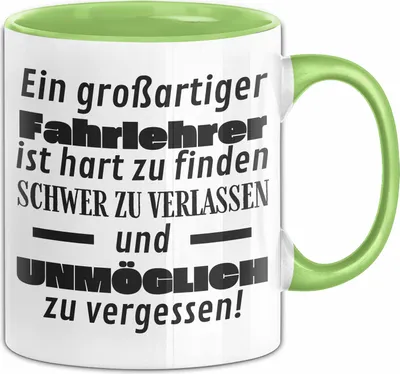 Produktbild von Fahrlehrer Abschied Geschenk Tasse Abschiedsgeschenk für Fahrlehrer Hart Zu Finden Schwer Zu Verlassen (Grün)