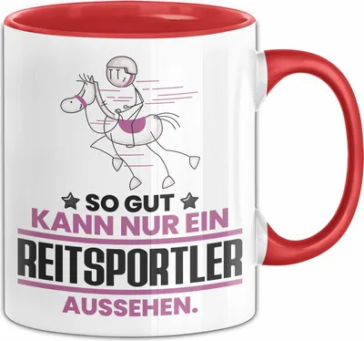Produktbild von Reitsportler Geschenk Tasse So Gut Kann Nur Ein Reitsportler Aussehen Geschenkidee Kaffee-Becher (Rot)