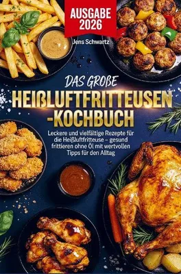 Produktbild von Das große Heißluftfritteusen-Kochbuch