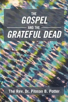 Produktbild von The Gospel and the Grateful Dead