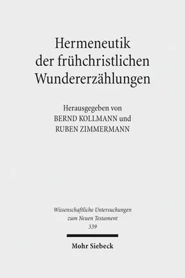 Immagine prodotto di Hermeneutik der frühchristlichen Wundererzählungen