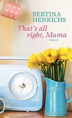 Immagine prodotto di Henrichs, B: That's all right, Mama