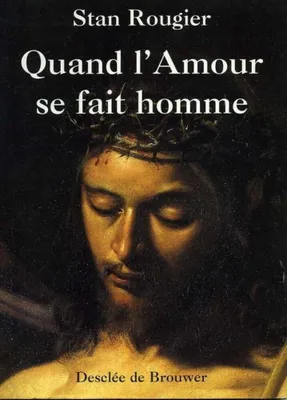 Image de Quand l'amour se fait homme