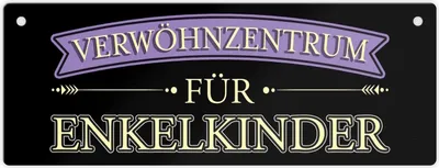 Produktbild von Metallschild für Großeltern mit lustigem Spruch - Verwöhnzentrum für Enkelkinder