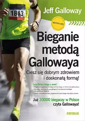 Produktbild von Bieganie Metodą Gallowaya. Ciesz Się Dobrym Zdrowiem I Doskonałą Formą!