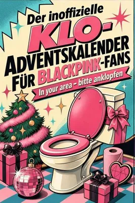 Produktbild von Der inoffizielle Klo-Adventskalender für Blackpink-Fans