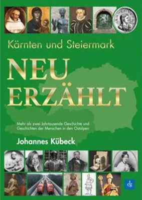 Obrázok produktu pre Kärnten und Steiermark: Neu erzählt