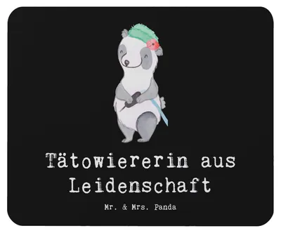 Produktbild von Mr. & Mrs. Panda Mousepad Tätowiererin Leidenschaft - Schwarz - Geschenk, pc, laptop, Mouse Pad, Mauspad, mausteppich