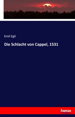 Produktbild von Die Schlacht von Cappel, 1531