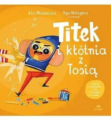 Image de Titek et la dispute avec Tosia - Urszula Młodnicka, Agnieszka Waligóra