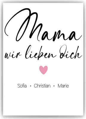Produktbild von Mama wir lieben dich DIN A4 Poster personalisierbar Kunstdruck Muttertag Geschenk Mutter Wandbild – DIN A4 (21x29.7cm)