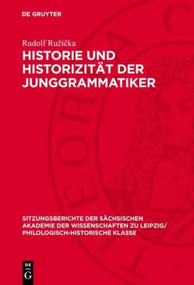 Produktbild von Historie und Historizität der Junggrammatiker