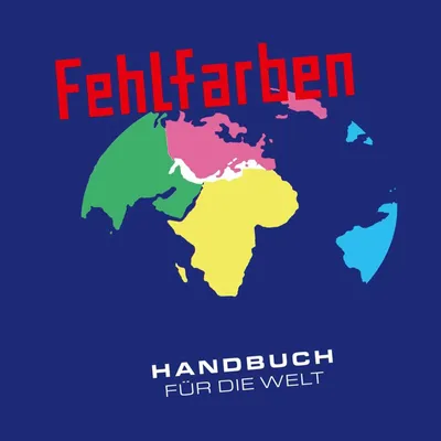 Obrázok produktu pre Fehlfarben: Handbuch für die Welt