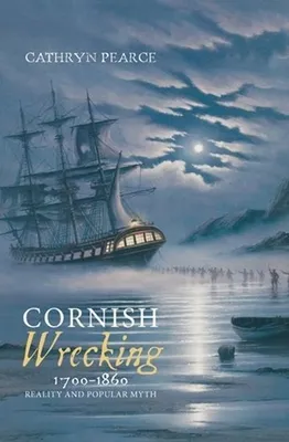 Image de Cornish Wrecking, 1700-1860