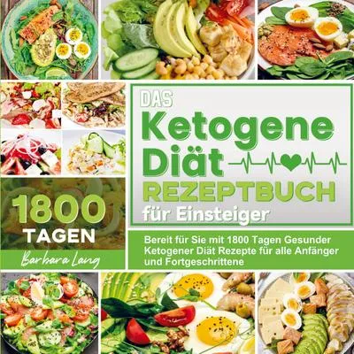 Produktbild von Das Ketogene Diät Rezeptbuch für Einsteiger