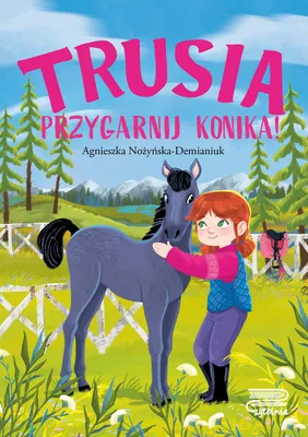 Produktbild von Trusia. Opowieść o koniku dla dzieci