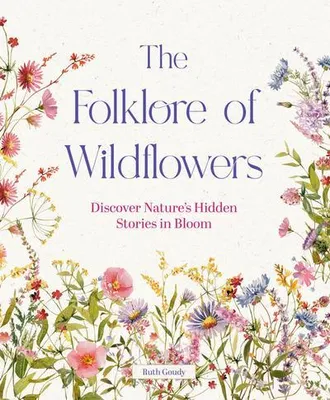 Immagine prodotto di The Folklore of Wildflowers